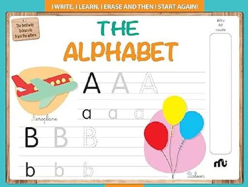 The Alphabet I Write I Learn I Erase And Then I Start Again !