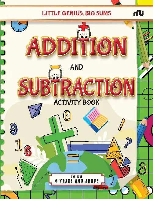 Little Genius, Big Sums Addition And Subtraction Activity Book by Moonstone