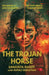 The Trojan Horse by Sanjukta Nandy