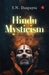 Hindu Mysticism by S. N. DasGupta