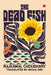 The Dead Fish by Mahua Sen 