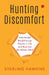 Hunting Discomfort by Sterling Hawkins
