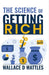 The Science Of Getting Rich - Custom by Wallace D Wattle