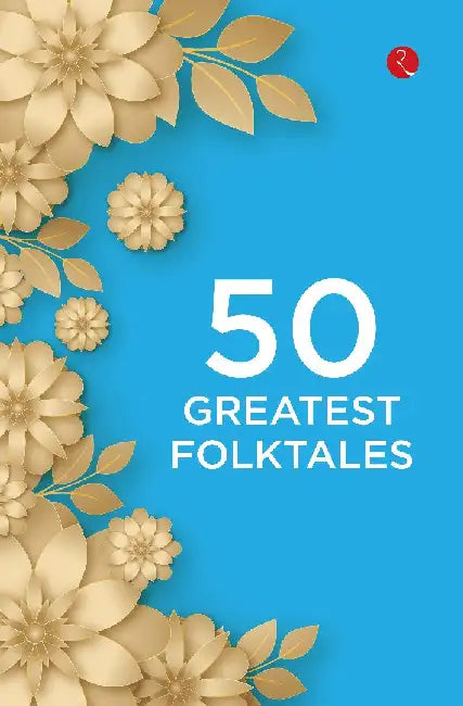 50 Greatest Folktales by Rupa