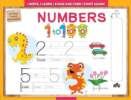 Numbers 1To 100 : I Write I Learn! I Erase And Then I Start Again !