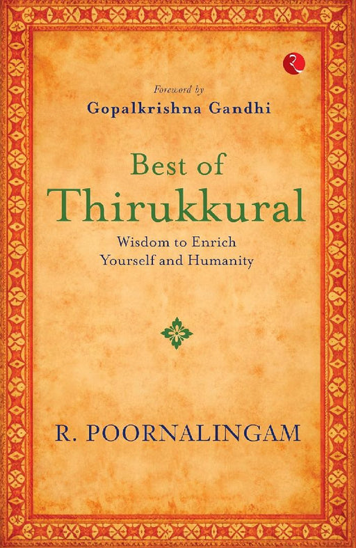 Best Of Thirukkural by R Poornalingam
