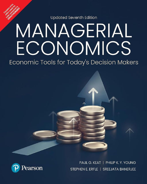 Managerial Economics: Economic Tools for Todays Decision Makers by Sreejata Banerjee