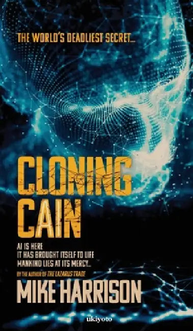 Cloning Cain by Mike Harrison