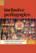 Inclusive Pedagogies: Teaching and Learning Practices in Higher Education in India by Kanika Singh