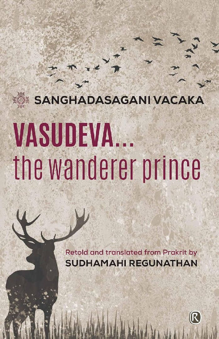 Vasudeva by Sanghadasagani Vacaka/Sudhamahi Regunathan