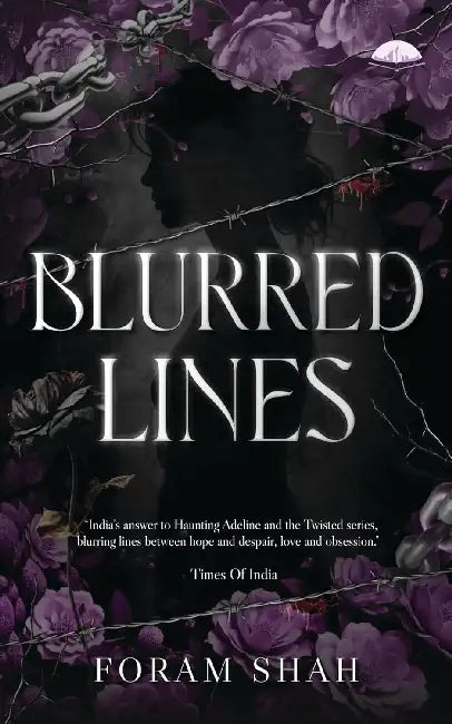 Blurred Line by Foram Shah