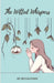 The Wilted Whispers by Reemanshi Yukta