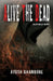 Alive The Dead by Ayush Bhambore