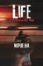 Life - A Rollercoaster Ride by Nupur Jha