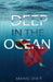Deep in the Ocean by Mansi Dixit