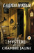 Le Mystère De La Chambre Jaune by Gaston LeRoux