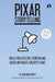 Pixar Storytelling: Rules For Effective Storytelling Based On Pixar's Greatest Films by Dean Movshovitz