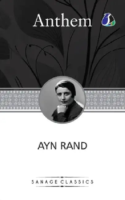 Anthem by Ayn Rand