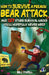 How To Survive A Freakin’ Bear Attack: And 127 Other Survival Hacks You'Ll Hopefully Never Need by Bill O'Neill