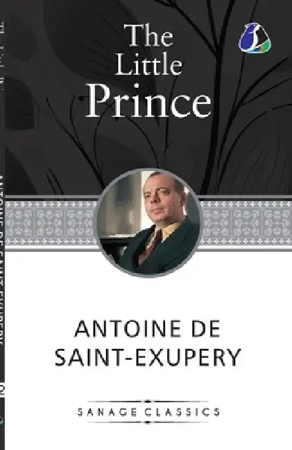 The Little Prince by Antoine de Saint-Exupéry