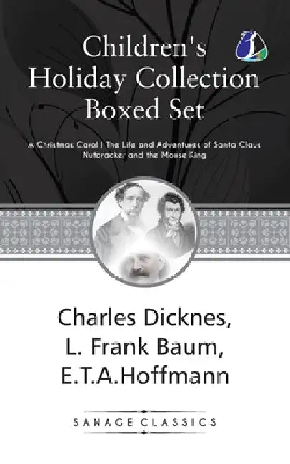Children's Holiday Collection Boxed Set (A Christmas Carol, The Life and Adventures of Santa Claus, Nutcracker and the Mouse King) Set of 3 Books [Pap by L. Frank Baum, E. T. a. Hoffman, Charles Dickens