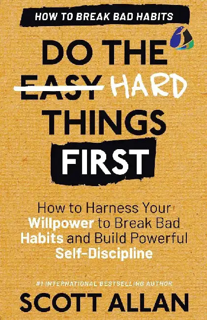 Do The Hard Things First Breaking Bad H by Allan Scott