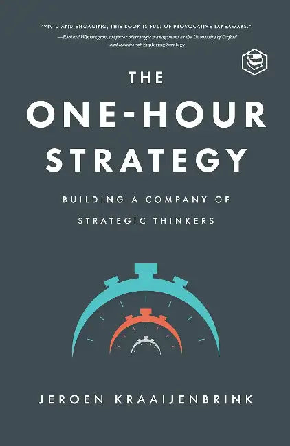 The One-Hour Strategy by Jeroen Kraaijenbrink