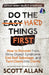 Do The Hard Things First Defeat Shinyo by Allan Scott