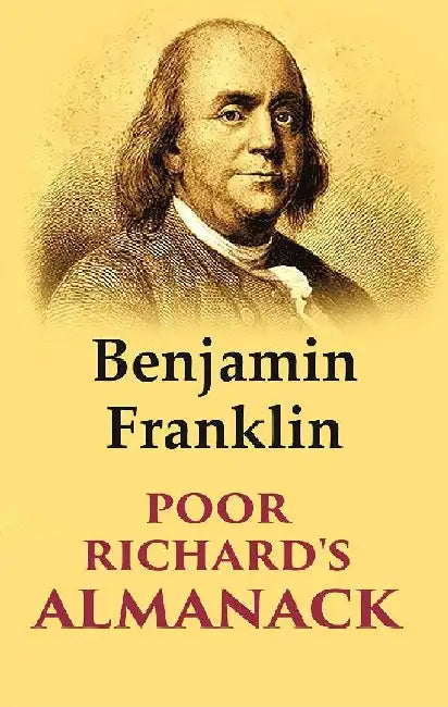 Poor Richard'S Almanack by Benjamin Franklin