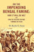 On the Impending Bengal Famine: How It Will Be Met and How to Prevent Future Famines in India by H. Bartle E. Frere