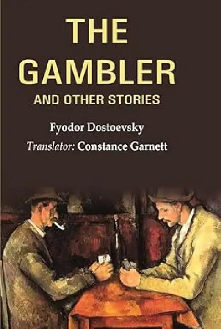 The Gambler and Other Stories by Fyodor Dostoevsky
