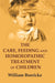 The Care, Feeding and Homoeopathic Treatment of Children by William Boericke