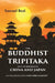 The Buddhist Tripitaka As It Is Known In China and Japan: A Catalogue and Compendious Report by Samuel Beal