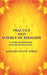 Practice and Science of Religion: A Study of Method In Comparative Religion by James Haughton Woods