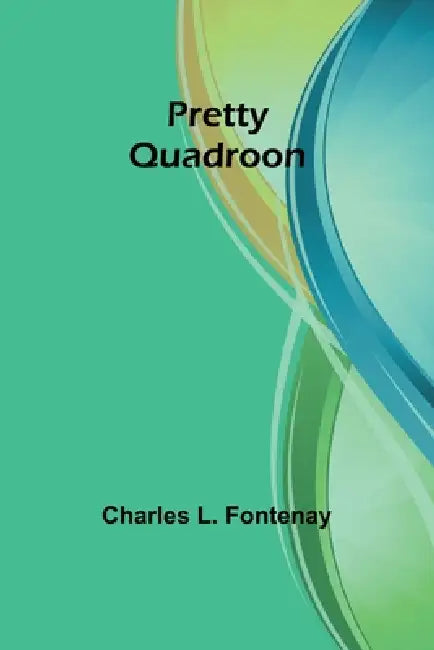 Pretty Quadroon by Charles L. Fontenay