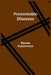 Preventable Diseases by Woods Hutchinson