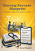 Nursing Success Blueprint (Secrets to Exams, Skills & Career Growth) by Saroj Chauhan