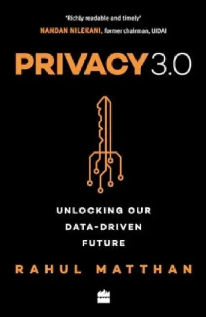 Privacy 3.0 by Rahul Matthan