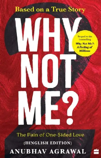 Why Not Me? - 2 by Anubhav Agrawal