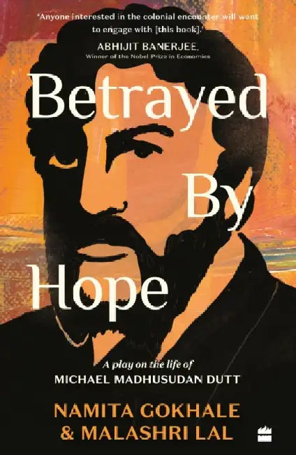 Betrayed by Hope by Namita Gokhale