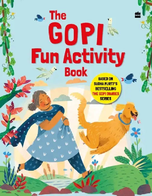 The Gopi Fun Activity Book Based on Sudha Murty's Bestselling The Gopi Diaries Series by HarperCollinsChildren'sbooks
