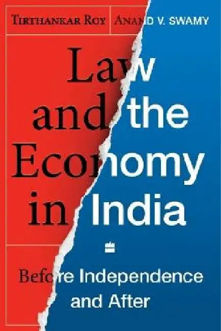 Law And The Economy In India by Tirthankar Roy