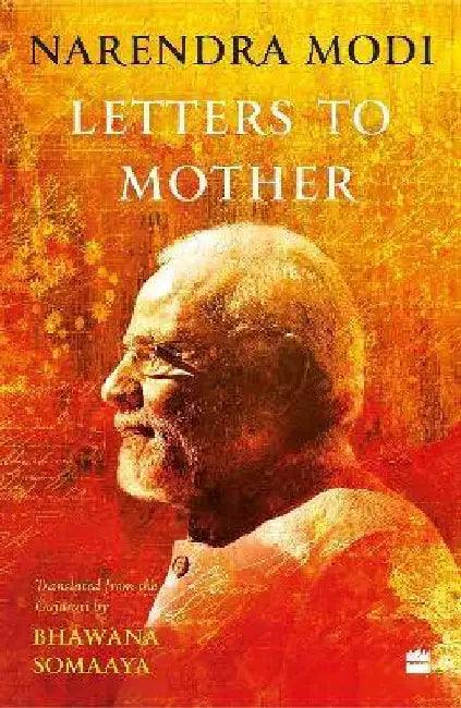 Letters To Mother by Bhawana Somaaya