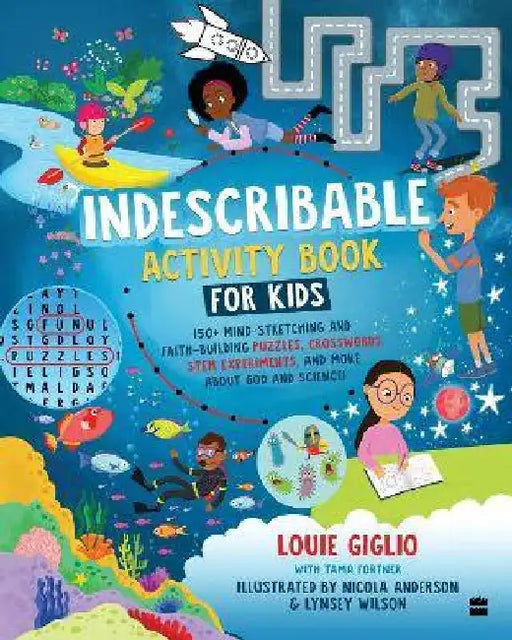 Indescribable Activity Book For Kids by Louie Giglio