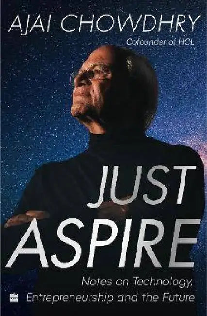 Just Aspire by Ajai Chowdhry
