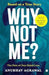 Why Not Me?: The Pain of One-Sided Love by Anubhav Agrawal