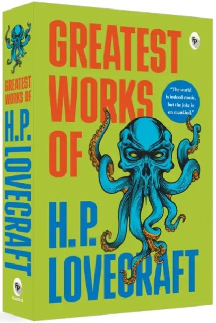 Greatest Works of H. P. Lovecraft by H. P. Lovecraft
