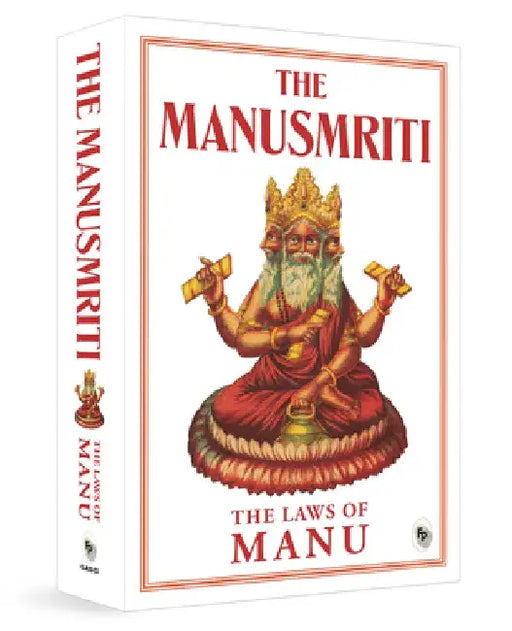 The Manusmriti: The Laws of Manu by Manu