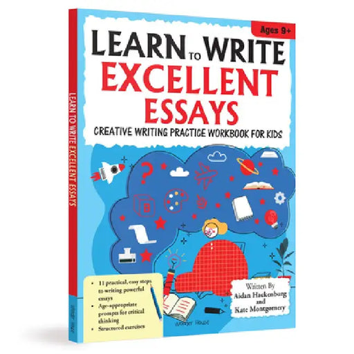 Learn to Write Excellent Essays by Aidan Hackenburg