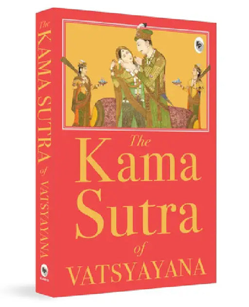 The Kama Sutra of Vatsyayana by Vatsyayana